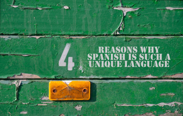 Four reasons why Spanish is such a unique language