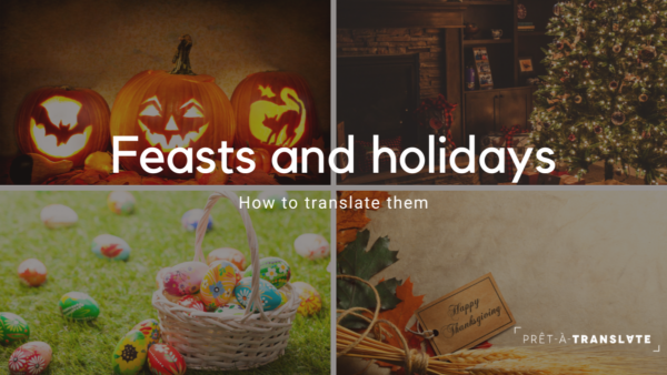 Images of different feasts and the text "Feasts and holidays. How to translate them".