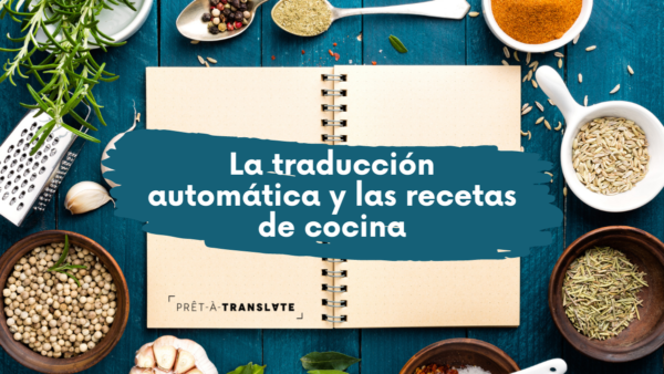La traducción automática y las recetas de cocina